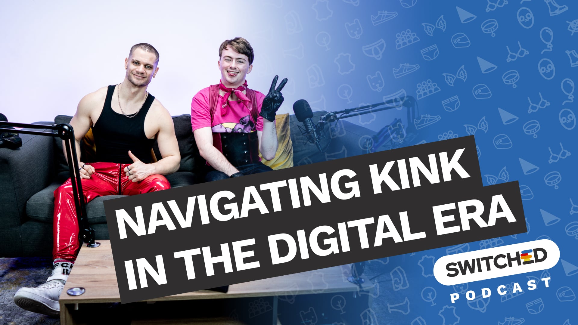 Ep 1 - Navigating kink in the digital era